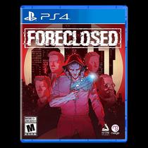Jogo Foreclosed para PS4